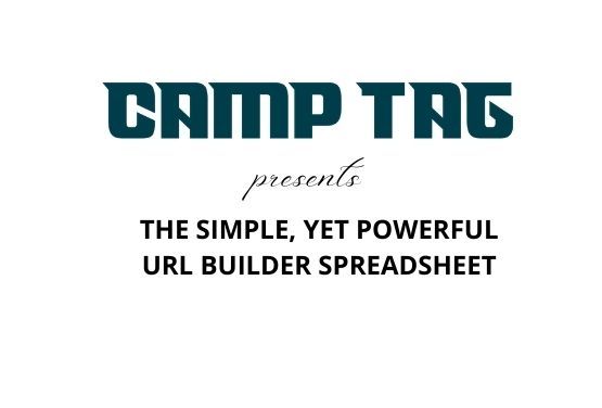 CampTag’s URL builder spreadsheet